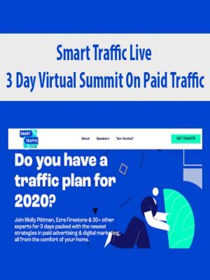 Smart Traffic Live – 3 Day Virtual Summit On Paid Traffic