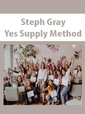 Steph Gray – Yes Supply Method