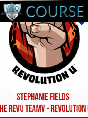 Stephanie Fields & The RevU Teamv – Revolution U