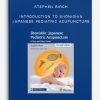 Stephen Birch – Introduction to Shonishin Japanese Pediatric Acupuncture