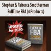 stephen rebecca smotherman fulltime fba 4 products