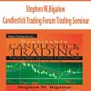 Stephen W.Bigalow – Candlestick Trading Forum Trading Seminar