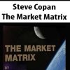 Steve Copan – The Market Matrix