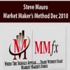 steve mauro market makers method dec 2010