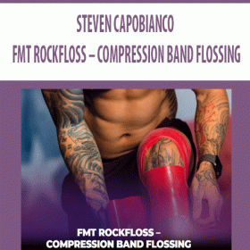 STEVEN CAPOBIANCO - FMT ROCKFLOSS - COMPRESSION BAND FLOSSING