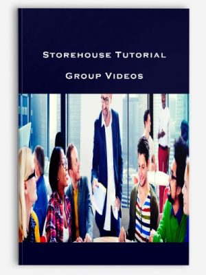 Storehouse Tutorial Group Videos