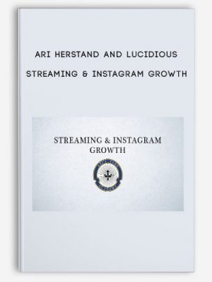 Streaming & Instagram Growth by Ari Herstand and Lucidious