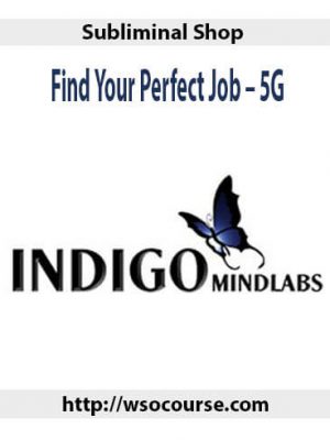 Subliminal Shop – Find Your Perfect Job – 5G