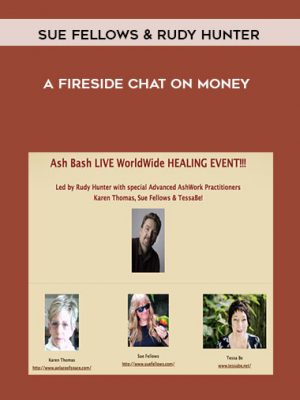 Sue Fellows and Rudy Hunter – A Fireside Chat on Money