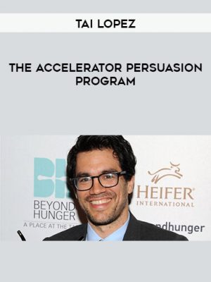 Tai Lopez - The Accelerator Persuasion Program
