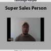 Talmadge Harper – Super Sales Person