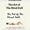 Talmadge Harper – The Art of The Mind Doll