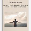 Talmadge Harper – Trifecta of Power Self Love, Self Worth, And Self Acceptance