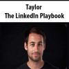 Taylor – The LinkedIn Playbook
