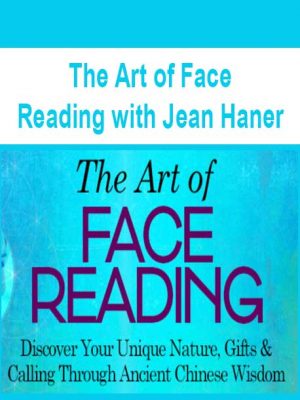 The Art of Face Reading with Jean Haner