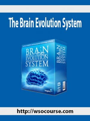 The Brain Evolution System