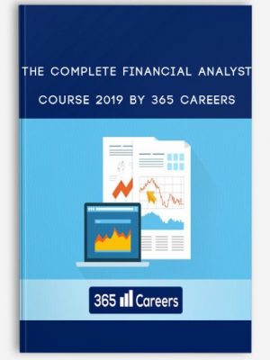 The Complete Financial Analyst Course 2019 By 365 Careers