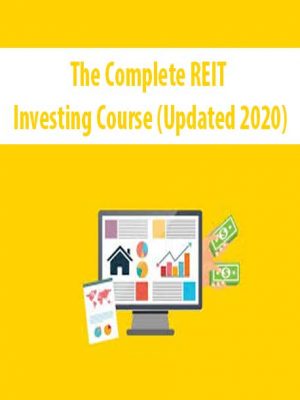 The Complete REIT Investing Course (Updated 2020)