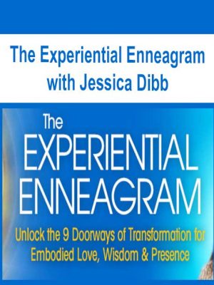 The Experiential Enneagram with Jessica Dibb