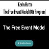 Kevin Hutto – The Free Event Model (DIY Program)