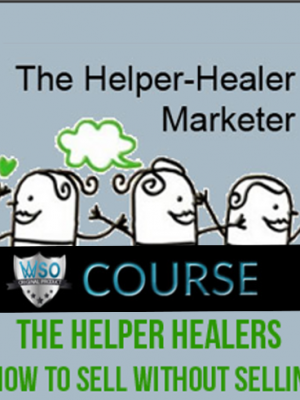 The Helper Healers – How to sell without selling