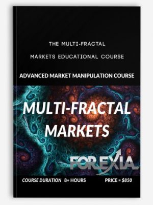 The Multi-Fractal Markets Educational Course