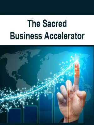 The Sacred Business Accelerator