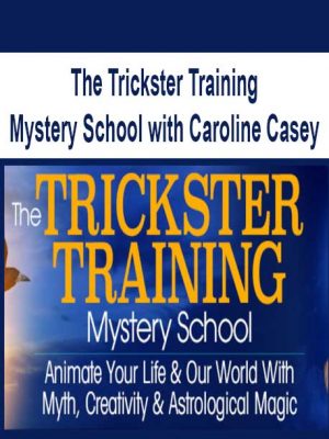 The Trickster Training Mystery School with Caroline Casey