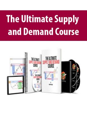 The Ultimate Supply and Demand Course - Anonymous