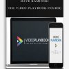 The Video Playbook Course - Dave Kaminski