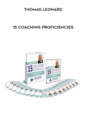 Thomas Leonard – 15 Coaching Proficiencies