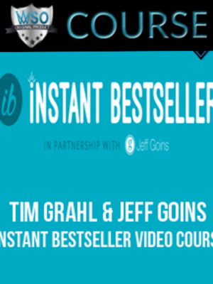 Tim Grahl & Jeff Goins – Instant Bestseller Video Course