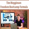 tim megginson freedom bootcamp formula