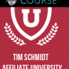 Tim Schmidt – Affiliate University