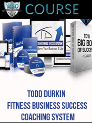 Todd Durkin – Fitness Business Success Coaching System