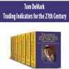tom demark trading indicators for the 21th century