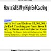 Tom Orent – How to Sell $3M yr High End Coaching