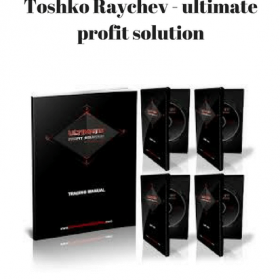 Toshko Raychev - ultimate profit solution