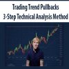 Trading Trend Pullbacks – 3-Step Technical Analysis Method