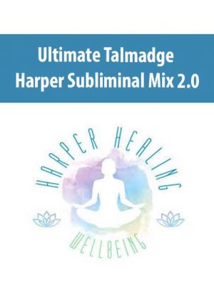 Ultimate Talmadge Harper Subliminal Mix 2.0