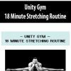 Unity Gym – 18 Minute Stretching Routine