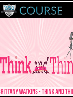 Brittany Watkins – Think and Thin