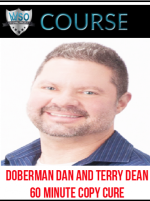 Doberman Dan and Terry Dean – 60 Minute Copy Cure