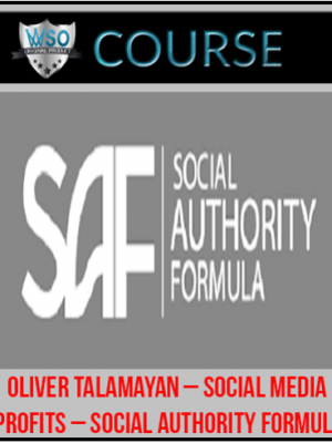 Oliver Talamayan – Social Media Profits – Social Authority Formula