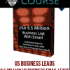 US Business Leads – 9.5 Million US Business Email Leads