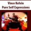 Vince Kelvin – Pure Self Expressions