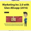 ViperChill – Marketing Inc 2.0 with Glen Allsopp (2016)