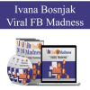 Viral FB Madness – Ivana Bosnjak