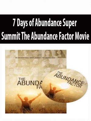 7 Days of Abundance Super Summit The Abundance Factor Movie