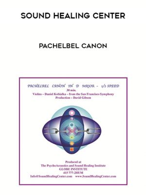 Sound Healing Center – Pachelbel Canon